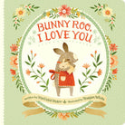 Bunny Roo, I Love You board book-books-Penguin Random House-Dilly Dally Kids