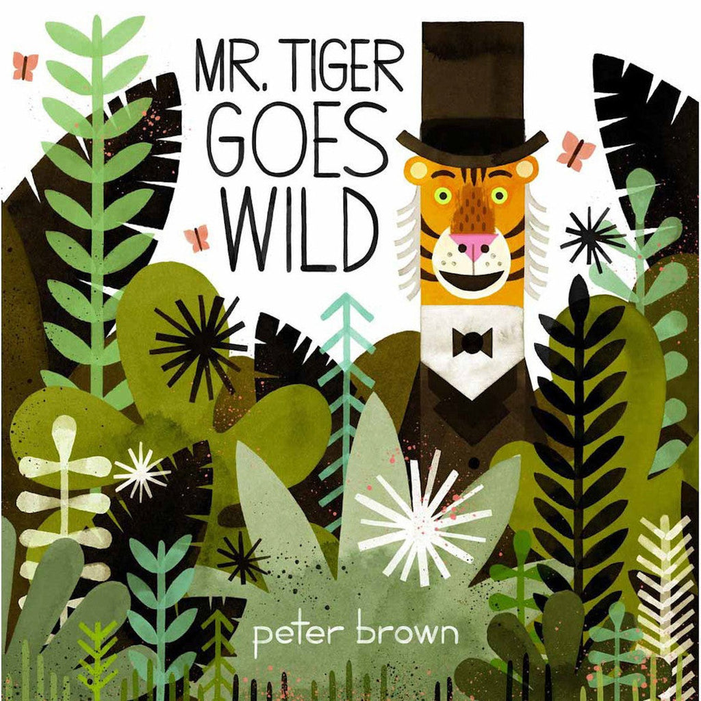 Mr. Tiger Goes Wild-books-Hachette-Dilly Dally Kids
