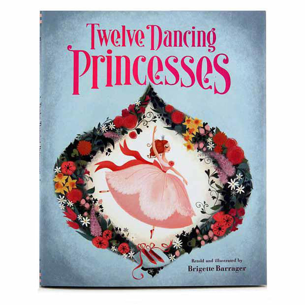 Twelve Dancing Princesses-books-Raincoast-Dilly Dally Kids